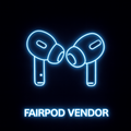 EXCLUSIVE FAIRPOD VENDOR
